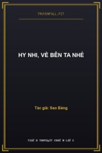 Hy Nhi, Về Bên Ta Nhé