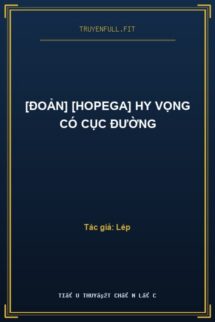 [Đoản] [HopeGa] Hy Vọng Có Cục Đường