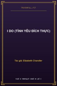 I Do (Tình Yêu Đích Thực)