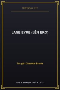 Jane Eyre (Jên Erơ)