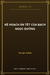 Kế Hoạch Ăn Tết Của Bạch Ngọc Đường