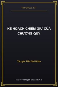Kế Hoạch Chiếm Giữ Của Chưởng Quỹ