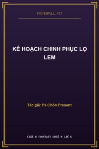 Kế Hoạch Chinh Phục Lọ Lem