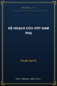 Kế Hoạch Cứu Vớt Nam Phụ