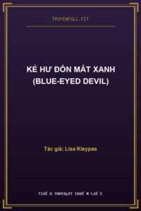 Kẻ Hư Đốn Mắt Xanh (Blue-Eyed Devil)
