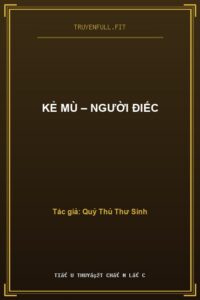 Kẻ Mù – Người Điếc