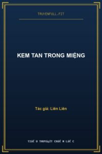 Kem Tan Trong Miệng
