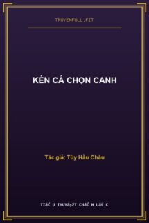 Kén Cá Chọn Canh