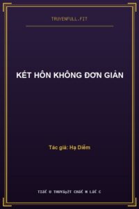 Kết Hôn Không Đơn Giản