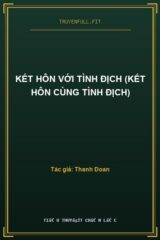 Kết Hôn Với Tình Địch (Kết Hôn Cùng Tình Địch)