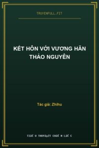 Kết Hôn Với Vương Hãn Thảo Nguyên