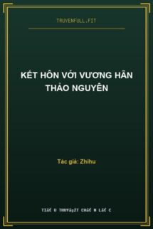 Kết Hôn Với Vương Hãn Thảo Nguyên