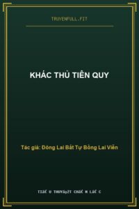 Khác Thủ Tiên Quy
