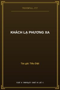Khách Lạ Phương Xa