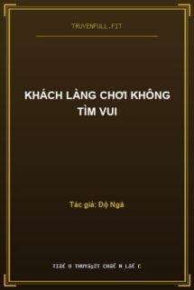 Khách Làng Chơi Không Tìm Vui