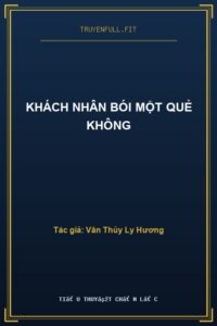 Khách Nhân Bói Một Quẻ Không