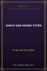 Khách Sạn Hoàng Tuyền