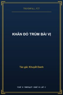 Khăn Đỏ Trùm Bài Vị