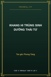 Khang Hi Trùng Sinh Dưỡng Thái Tử