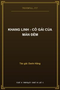 Khang Linh – Cô Gái Của Màn Đêm
