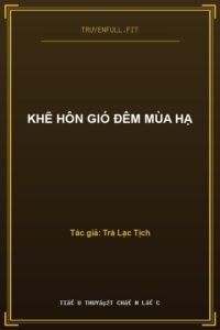 Khẽ Hôn Gió Đêm Mùa Hạ