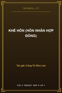Khế Hôn (Hôn Nhân Hợp Đồng)