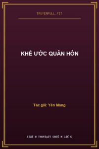 Khế Ước Quân Hôn