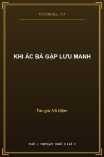 Khi Ác Bá Gặp Lưu Manh