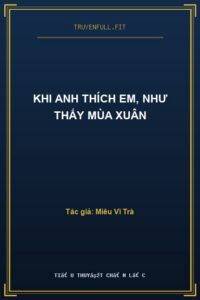 Khi Anh Thích Em, Như Thấy Mùa Xuân