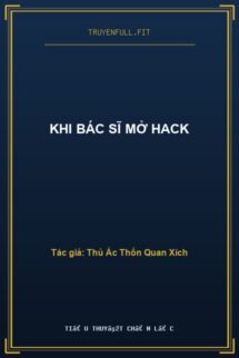 Khi Bác Sĩ Mở Hack