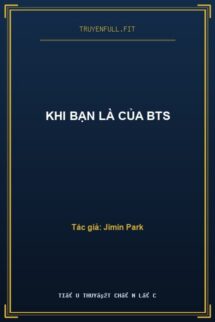 Khi Bạn Là Của BTS