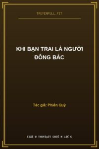 Khi Bạn Trai Là Người Đông Bắc