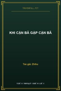Khi Cặn Bã Gặp Cặn Bã