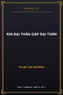 Khi Đại Thần Gặp Đại Thần