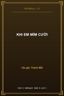 Khi Em Mỉm Cười