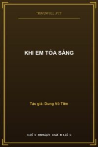 Khi Em Tỏa Sáng