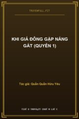 Khi Giá Đông Gặp Nắng Gắt (Quyển 1)