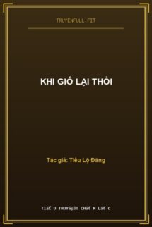 Khi Gió Lại Thổi