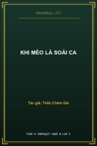 Khi Mèo Là Soái Ca