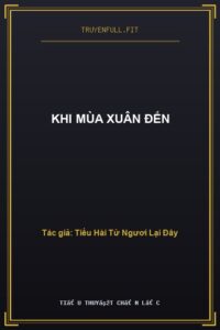 Khi Mùa Xuân Đến