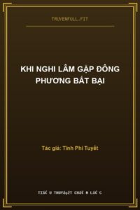 Khi Nghi Lâm Gặp Đông Phương Bất Bại