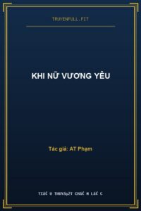 Khi Nữ Vương Yêu