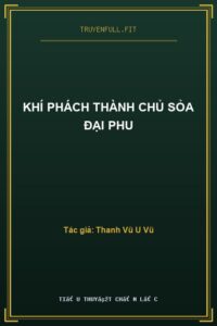 Khí Phách Thành Chủ Sỏa Đại Phu