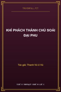 Khí Phách Thành Chủ Soải Đại Phu