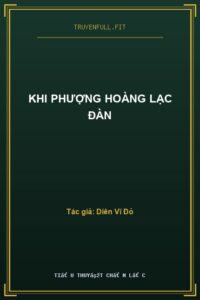 Khi Phượng Hoàng Lạc Đàn