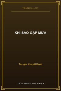 Khi Sao Gặp Mưa