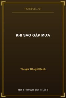 Khi Sao Gặp Mưa