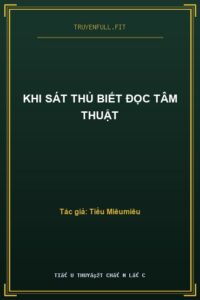Khi Sát Thủ Biết Đọc Tâm Thuật
