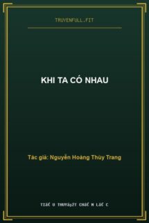 Khi Ta Có Nhau