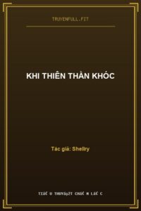 Khi Thiên Thần Khóc